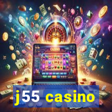 j55 casino